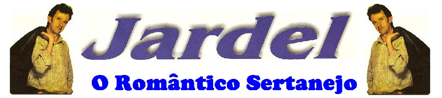 Jardel  - O Romântico Sertanejo