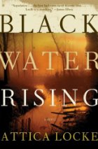 [black+water+rising+by+attica+locke.jpg]