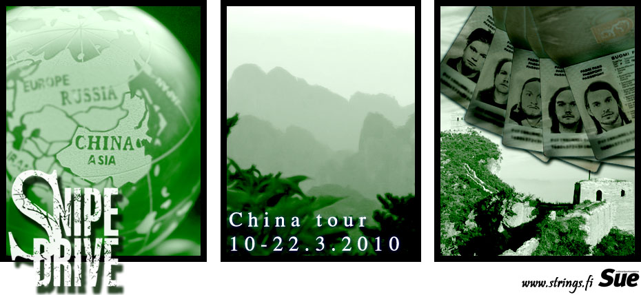Snipe Drive - China Tour 2010