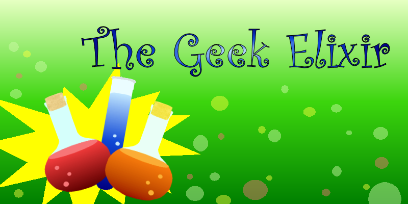 The Geek Elixir.com { Video Games, Music, Movies, Anime, Wrestling, Crazy Videos, Stupid Stories}