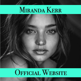 Miranda Kerr Official Website