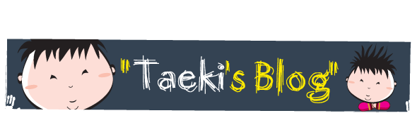 Taeki's Blog