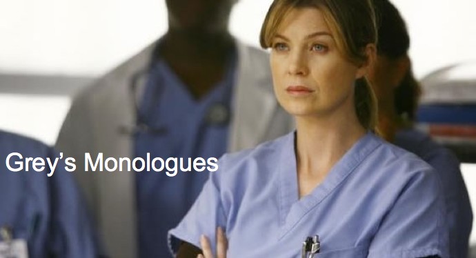 Grey's Monologues
