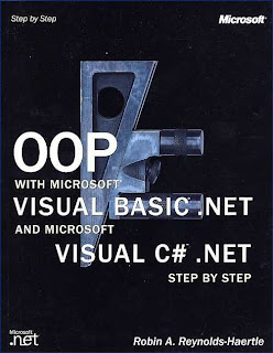 Oop with Microsoft Visual Basic .Net and Microsoft Visual C# .Net Step by Step (Step By Step (Microsoft)) Robin A. Reynolds-Haertle