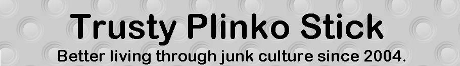 Trusty Plinko Stick