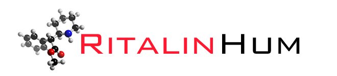 Ritalin Hum