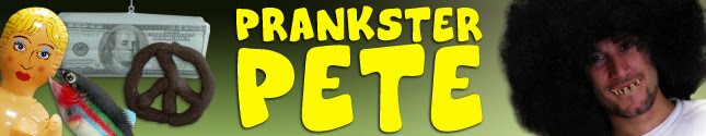 Prankster Pete