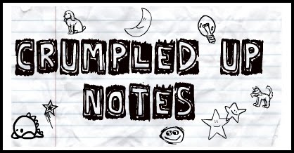 Crumpled Up Notes