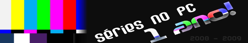 Séries no PC