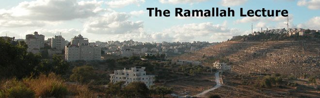 The Ramallah Lecture