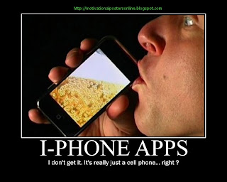 un peu d'humour pour accompagner la semaine...1 - Page 22 Iphone+i-phone+apps+applications+ibeer+beer+motivational+posters+funny+hot+blogs