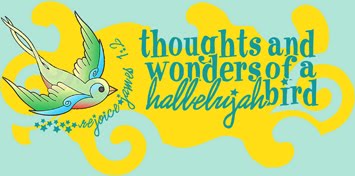 thoughts and wonders of a hallelujah bird