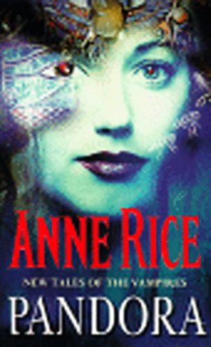 Pandora. Anne Rice