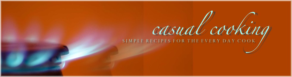 Casual Cooking