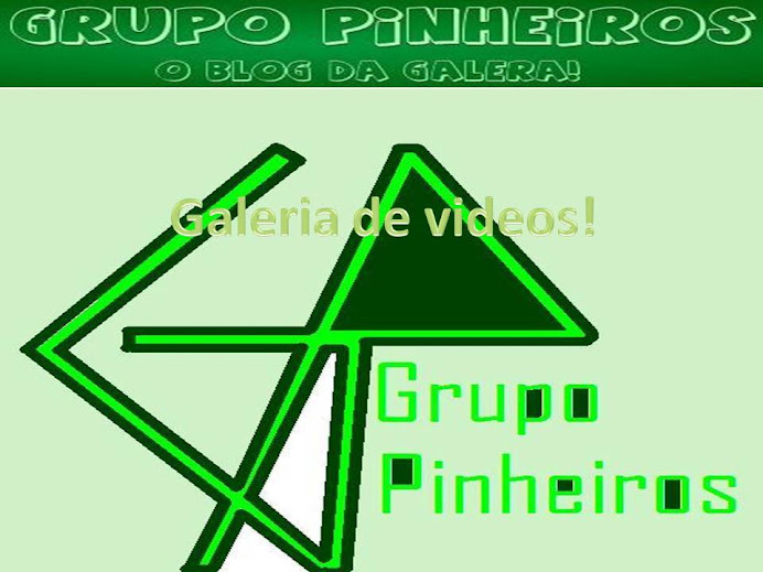 .:Videos do Grupo Pinheiros:.