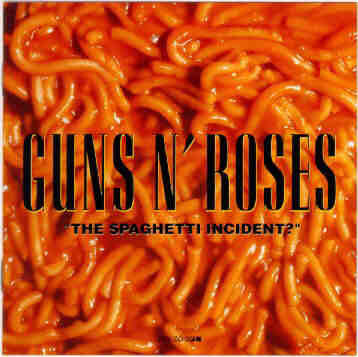 guns and roses-The Spaghetti Incident? Gnr+spageti
