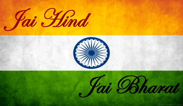 Jai Hind, Jai Bharat.