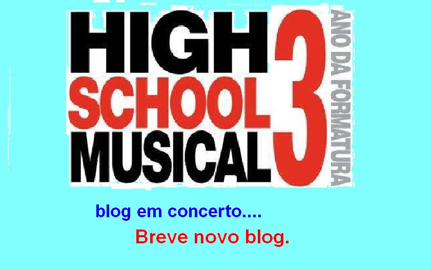 High school musical 3 2009 "O MELHOR BLOG DO HSM"...