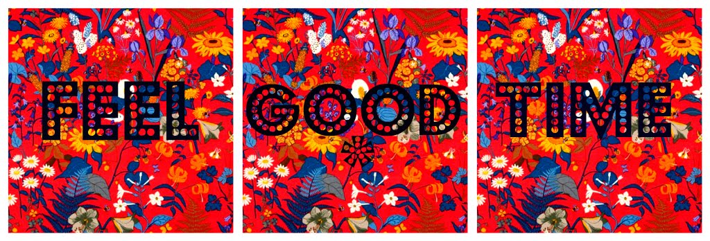 feel good time.