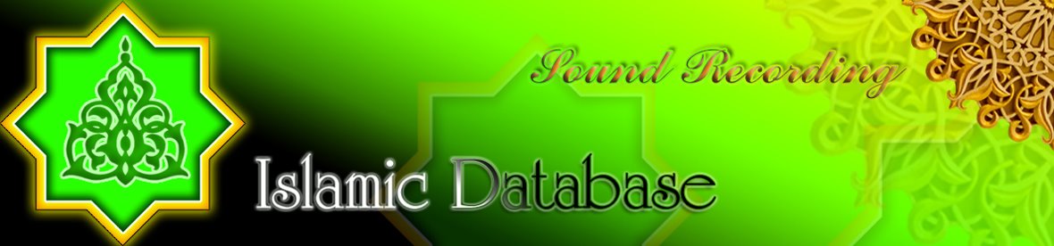 Islamic  Database : Sound Recording