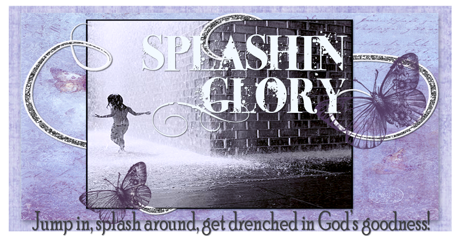 Splashin’ Glory