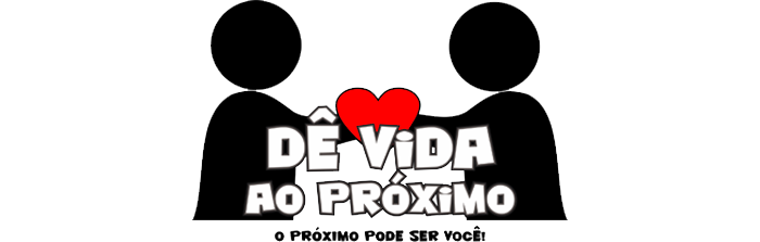 Dê Vida ao Próximo