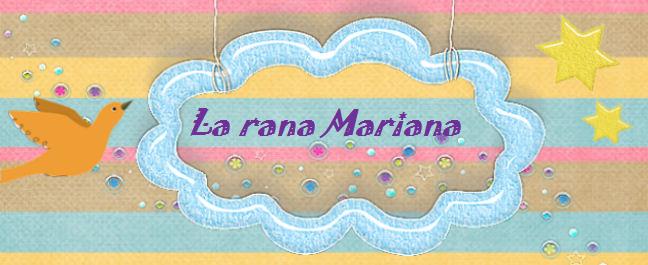 La rana Mariana