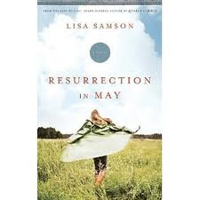 Resurrection in May Lisa Samson