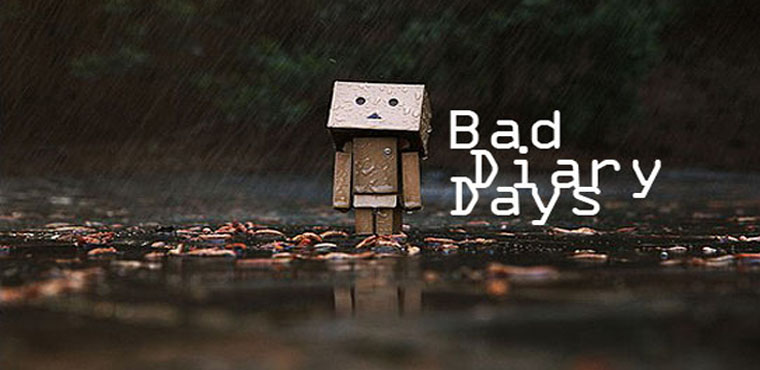 Bad Diary Days