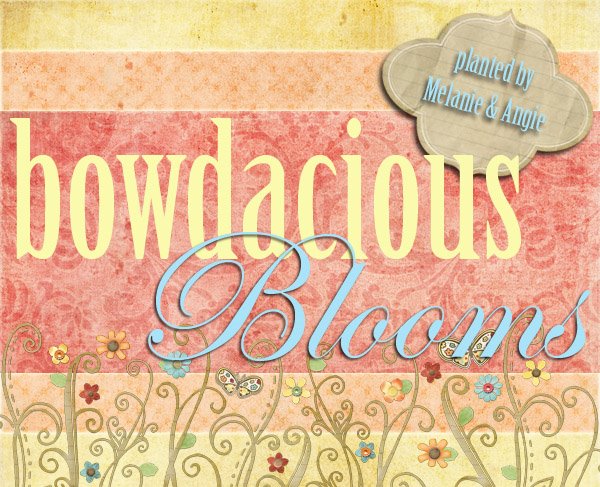 Bowdacious Blooms