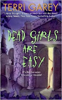 Dead Girls Are Easy by Terry Garey