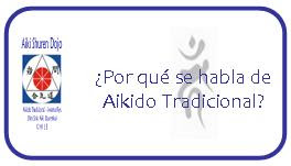 Qué es el Aikido Tradicional?