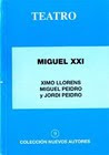 Miguel XXI