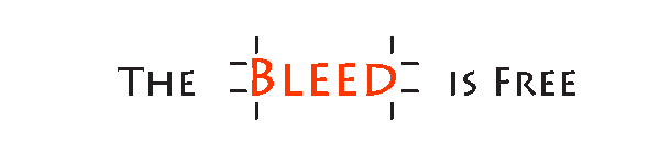 The Bleed is Free