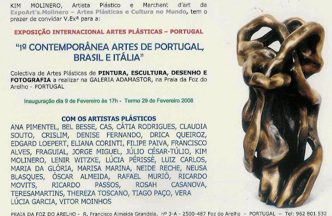 "1ª CONTEMPORÂNEA ARTES de PORTUGAL, BRASIL e ITÁLIA" - 9 a 29 de Fevereiro de 2008