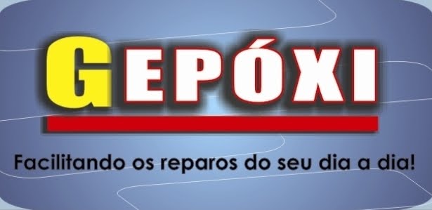 Gepoxi - Facilitando os reparos do seu dia a dia!!!