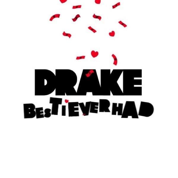 Just Cd Cover Drake Best I Ever Had (MBM single cover)