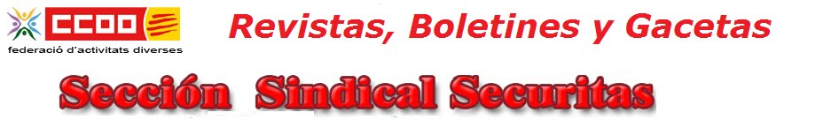Revistas y Gacetas CCOO.Securitas Barcelona