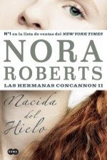 Nacida del fuego -Serie Hermanas Concannon 01, Nora Roberts (rom) 02nacida+del+hielo