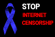 STOP INTERNET CENSORSHIP.