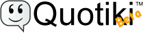 [quotiki_logo_beta.gif]