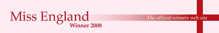 Miss England Diary 2008