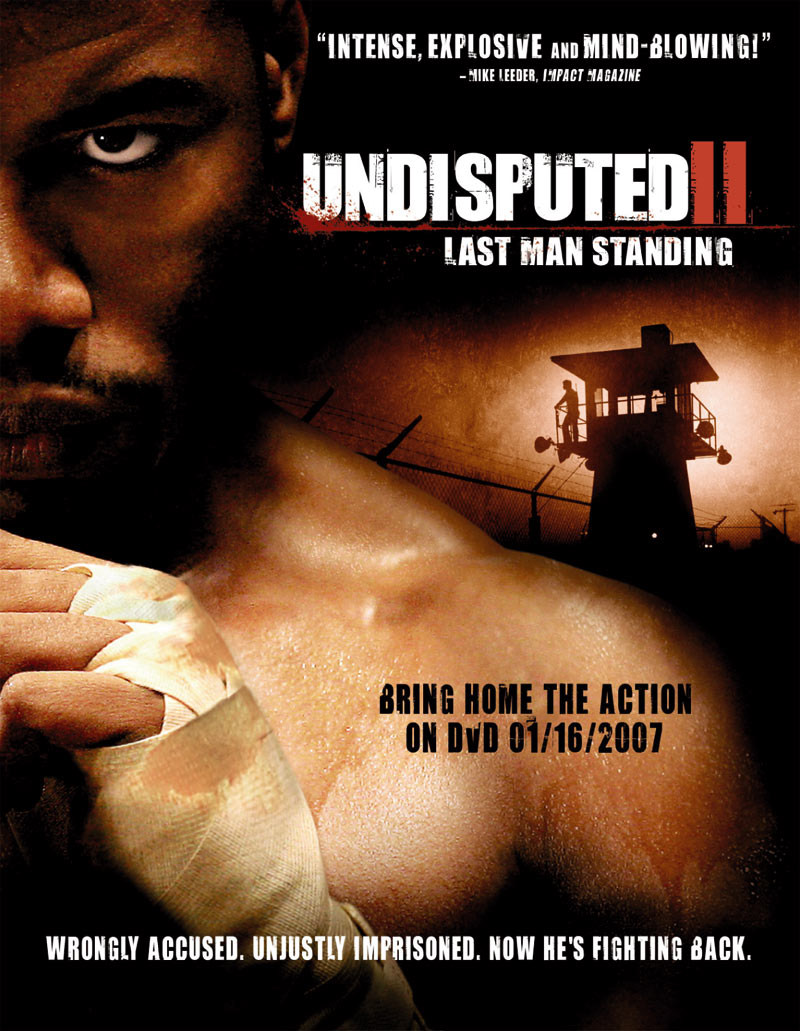 Undisputed 2: Last Man Standing Video 2006 - Undisputed