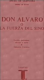 Don Alvaro y La Fuerza del Sino