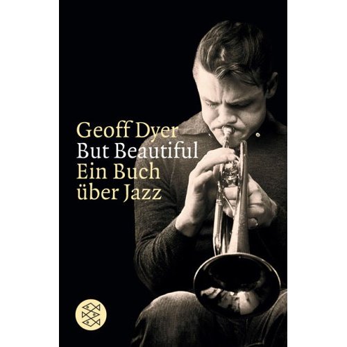[Geoff+Dyer+But+Beautiful.jpg]
