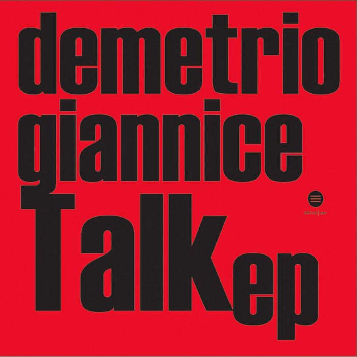 [Demetrio+Giannice+Talk+EP.jpg]