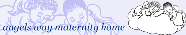 Angels Way Maternity Home