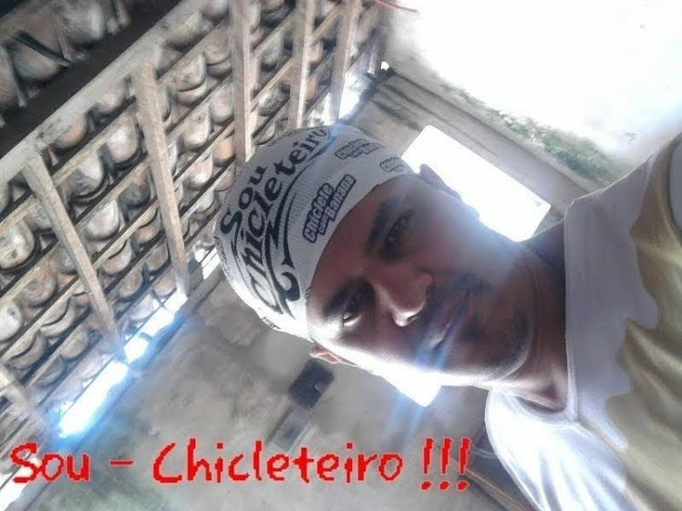 Michel - Chicleteiro !!!