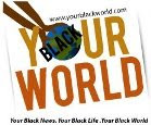 Subscribe to Your Black World!