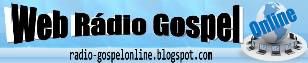 Rádio Gospel Online!